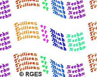 Trillions of Mind Seeds 2 © RGES